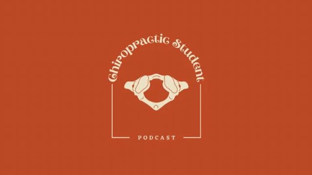 The Chiropractic Student Podcast